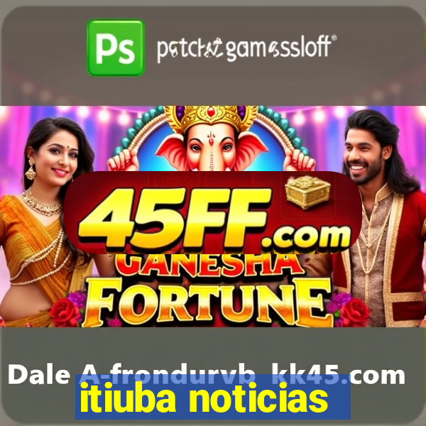 itiuba noticias